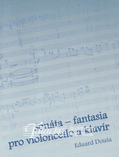 Sonáta - fantasia pro violoncello a klavír